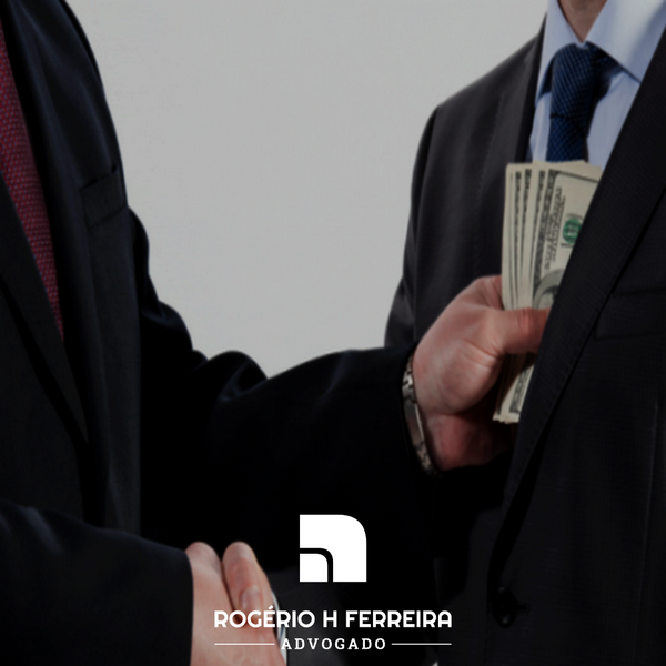 Rogério H Ferreira Advogado Corrupção Ativa e Passiiva