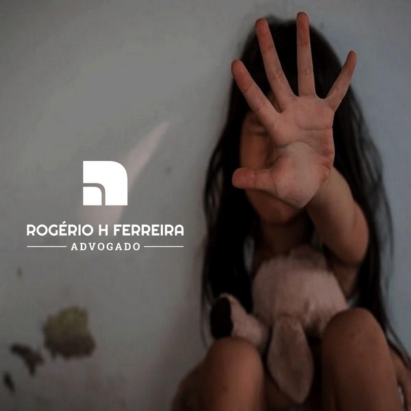 Rogério H Ferreira Advogado - Estupro de Vulnerável e o Aborto sentimental ou humanitário (ético)
